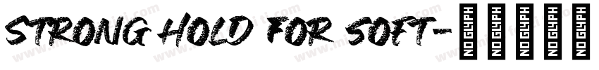 Strong hold For soft字体转换